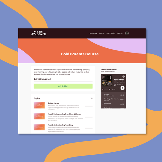 Bold Parents: The Self - Guided Course - Bold Parents